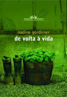 Baixar Livro De Volta a Vida - Nadine Gordimer em ePub PDF Mobi ou Ler Online