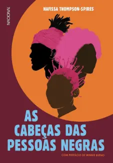 Baixar Livro As Cabeças das Pessoas Negras - Nafissa Thompson-Spires em ePub PDF Mobi ou Ler Online