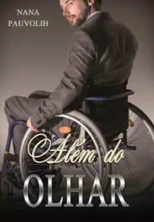 Baixar Livro Além do Olhar - Nana Pauvolih em ePub PDF Mobi ou Ler Online