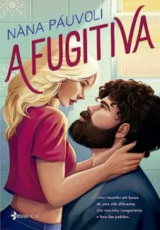 Baixar Livro A Fugitiva - Nana Pauvolih em ePub PDF Mobi ou Ler Online