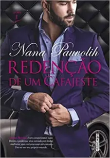 Baixar Livro A Redencao de um Cafajeste - Nana Pauvolih em ePub PDF Mobi ou Ler Online