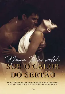 Baixar Livro Sob O Calor do Sertao - Nana Pauvolih em ePub PDF Mobi ou Ler Online