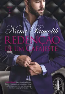 Redenção de Um Cafajeste  -  Redenção  - Vol.  1  -  Nana Pauvolih