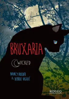 Baixar Livro Bruxaria - Wicked Vol. 1 - Nancy Holder em ePub PDF Mobi ou Ler Online