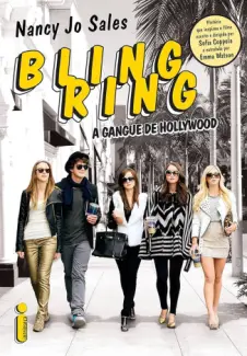 Baixar Livro Bling Ring: a gangue de Hollywood - Nancy Jo Sales em ePub PDF Mobi ou Ler Online