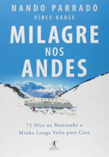Baixar Livro Milagre nos Andes - Nando Parrado em ePub PDF Mobi ou Ler Online