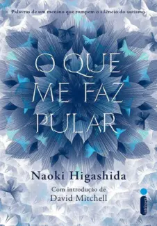 O Que Me Faz Pular  -  Naoki Higashida