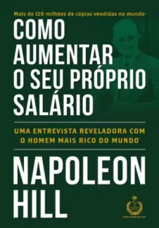 Baixar Livro Como Aumentar o seu Próprio Salário - Napoleon Hill em ePub PDF Mobi ou Ler Online