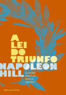 Baixar Livro A lei do Triunfo - Napoleon Hill em ePub PDF Mobi ou Ler Online