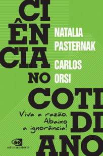 Baixar Livro Ciência No Cotidiano - Natalia Pasternak em ePub PDF Mobi ou Ler Online