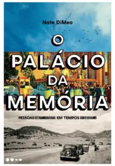 Baixar Livro O Palácio da Memória - Nate DiMeo em ePub PDF Mobi ou Ler Online