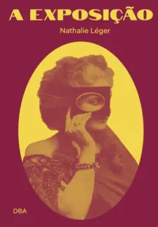 Baixar Livro A Exposição - Nathalie Léger em ePub PDF Mobi ou Ler Online
