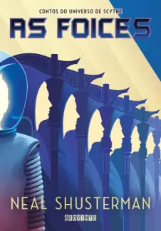 Baixar Livro As Foices - Neal Shusterman em ePub PDF Mobi ou Ler Online