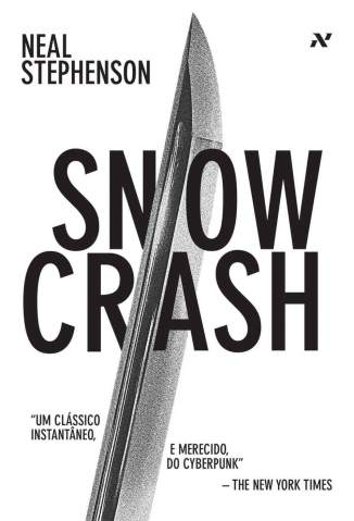 Baixar Snow Crash - Neal Stephenson ePub PDF Mobi ou Ler Online