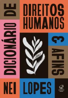 Baixar Livro Dicionário de Direitos Humanos e Afins - Nei Lopes em ePub PDF Mobi ou Ler Online