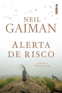 Baixar Alerta de Risco - Neil Gaiman ePub PDF Mobi ou Ler Online