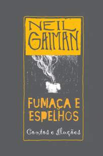 Baixar Fumaça e Espelhos - Neil Gaiman ePub PDF Mobi ou Ler Online