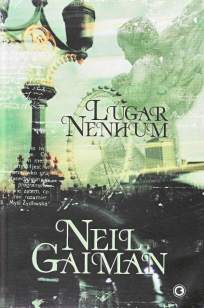 Baixar Livro Lugar Nenhum - Neil Gaiman em ePub PDF Mobi ou Ler Online