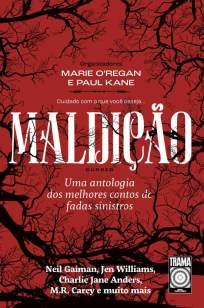 Baixar Livro Maldição: uma Antologia dos Melhores Contos de Fadas Sinistros - Neil Gaiman em ePub PDF Mobi ou Ler Online