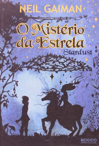 Baixar Stardust - O Mistério da Estrela - Neil Gaiman ePub PDF Mobi ou Ler Online