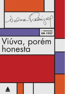 Viúva, Porém Honesta  -  Nelson Rodrigues