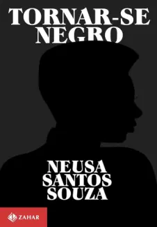 Baixar Livro Tornar-se Negro - Neusa Santos Souza em ePub PDF Mobi ou Ler Online
