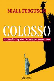 Baixar Livro Colosso - Niall Ferguson em ePub PDF Mobi ou Ler Online