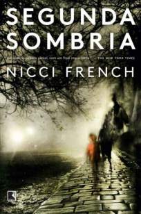 Baixar Segunda Sombria - Nicci French ePub PDF Mobi ou Ler Online