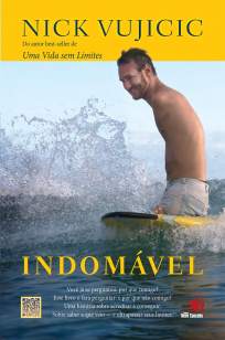 Baixar Indomável - Nicholas James Vujicic ePub PDF Mobi ou Ler Online