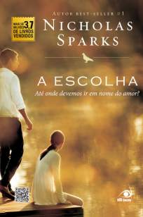 Baixar Livro A Escolha - Nicholas Sparks em ePub PDF Mobi ou Ler Online