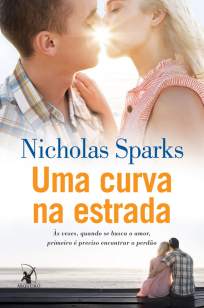Baixar Livro Uma Curva Na Estrada - Nicholas Sparks em ePub PDF Mobi ou Ler Online