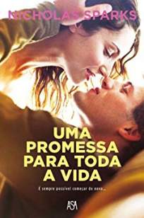 Baixar Livro Uma Promessa para Toda a Vida - Nicholas Sparks em ePub PDF Mobi ou Ler Online