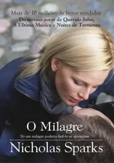 O Milagre  -  Nicholas Sparks