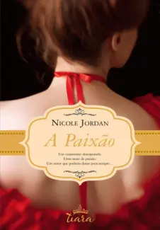 Baixar Livro A Paixão - Nicole Jordan em ePub PDF Mobi ou Ler Online