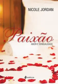 Paixão - Notorious  - Vol.  1 - Nicole Jordan
