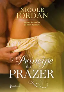 O Príncipe do Prazer  -  Série Notorious  - Vol.  05  -  Nicole Jordan