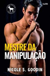 Baixar Livro Mestre da Manipulação - Cocky Hero Club Vol. 7 - Nicole S. Goodin em ePub PDF Mobi ou Ler Online