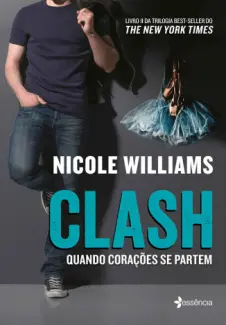 Os Corações se Partem  -  Crash  - Vol.  02  -  Nicole Williams