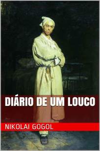 Baixar Livro Diário de um Louco - Nikolai Gogol em ePub PDF Mobi ou Ler Online