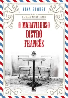 Baixar Livro O Maravilhoso Bistrô Francês - Nina George em ePub PDF Mobi ou Ler Online