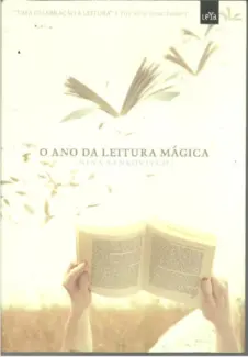 O Ano da Leitura Mágica  -  Nina Sankovitch