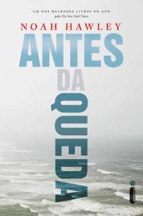 Baixar Antes da Queda - Noah Hawley ePub PDF Mobi ou Ler Online