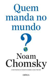 Baixar Livro Quem Manda No Mundo? - Noam Chomsky em ePub PDF Mobi ou Ler Online