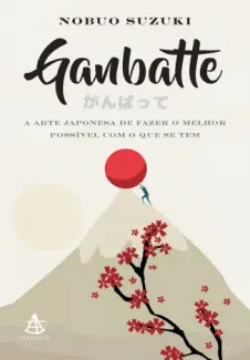 Baixar Livro Ganbatte - Nobuo Suzuki em ePub PDF Mobi ou Ler Online