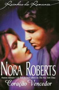 Baixar Coração Vencedor - Nora Roberts ePub PDF Mobi ou Ler Online