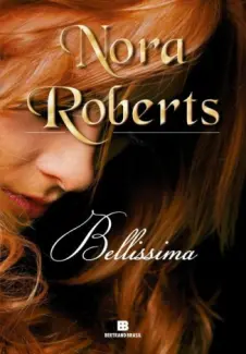 Baixar Livro Bellissima - Nora Roberts em ePub PDF Mobi ou Ler Online
