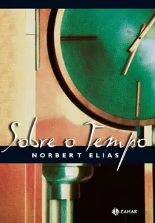 Baixar Livro Sobre o Tempo - Norbert Elias em ePub PDF Mobi ou Ler Online