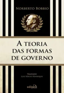 Baixar Livro A Teoria das Formas de Governo - Norberto Bobbio em ePub PDF Mobi ou Ler Online