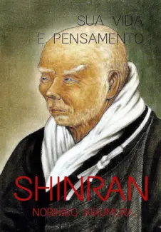 Baixar Livro Shinran: Sua Vida e Pensamento - Norihiko Kikumura em ePub PDF Mobi ou Ler Online