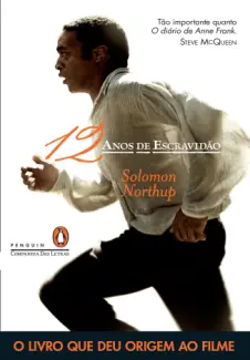 Doze anos de escravidão - Northup, Solomon
